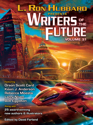 cover image of L. Ron Hubbard Presents Writers of the Future Volume 31